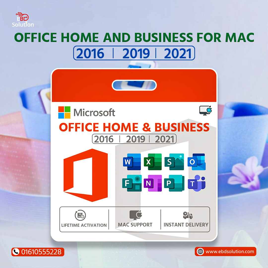 Microsoft Office 2016/2019/2021 Home & Business for Mac – License Key - E BD Solution Microsoft Office 2016/2019/2021 Home & Business for Mac – License Key - E BD Solution
