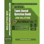 Inception Topic Based Question Bank (Job Solution)